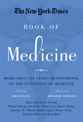 The New York Times Book of Medicine