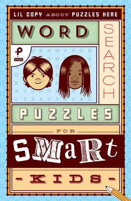 Word Search Puzzles for Smart Kids Volume 2