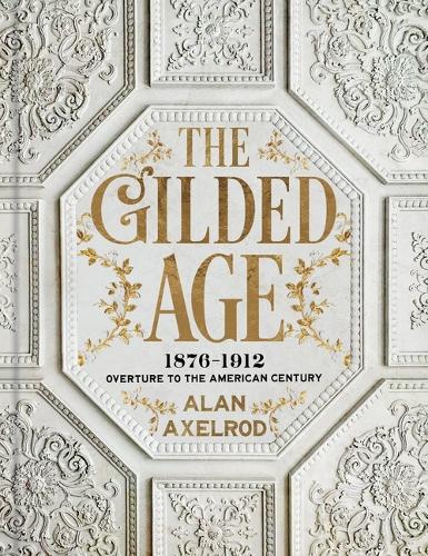 The Gilded Age