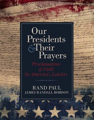 Our Presidents and Their Prayers