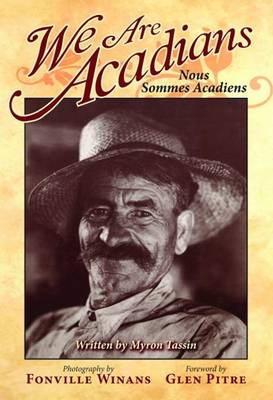 We Are Acadians