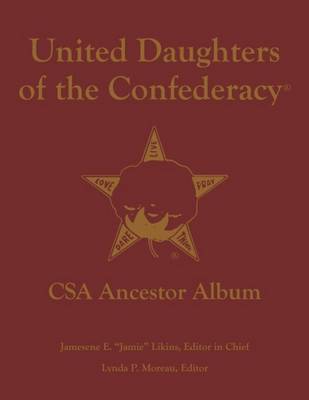 United Daughters of the Confederacy® CSA Ancestor Album