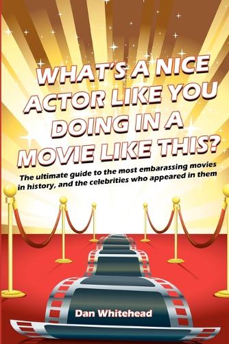 What's A Nice Actor Like You Doing In A Movie Like This?