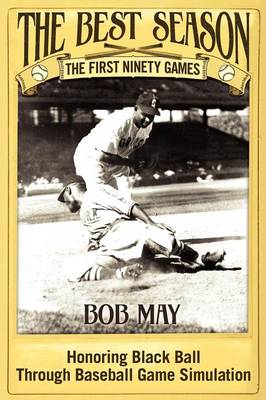 The Best Season - The First Ninety Games