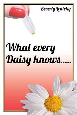 What Every Daisy Knows