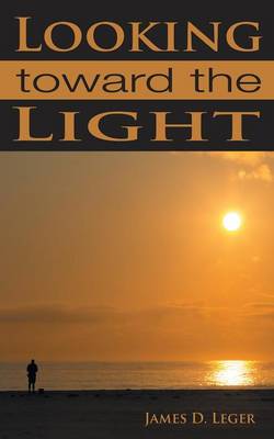 Looking Toward the Light