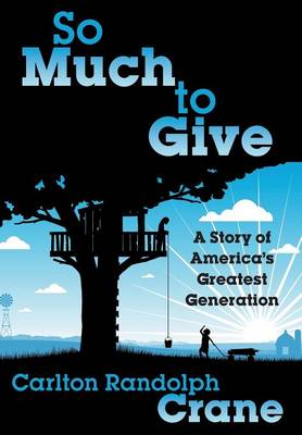 So Much to Give