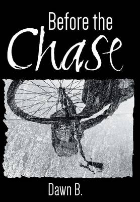 Before the Chase