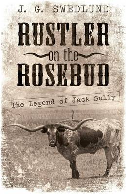 Rustler on the Rosebud
