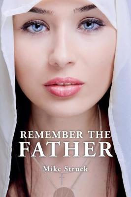Remember the Father