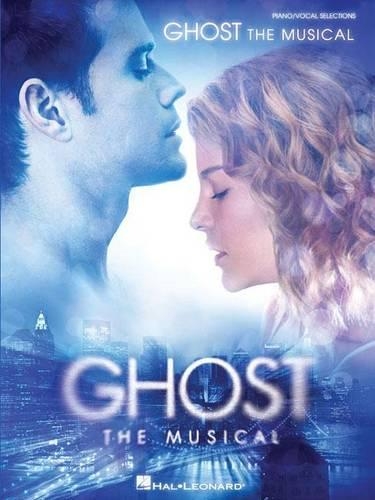 Ghost The Musical (Vocal Selections)