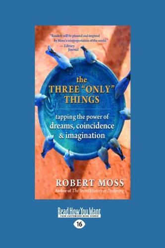 The Three ''Only'' Things