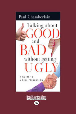 Talking About Good and Bad Without Getting Ugly