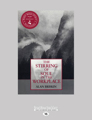The Stirring of Soul in the Workplace