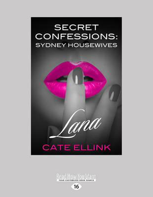 Secret Confessions: Sydney Housewives - Lana