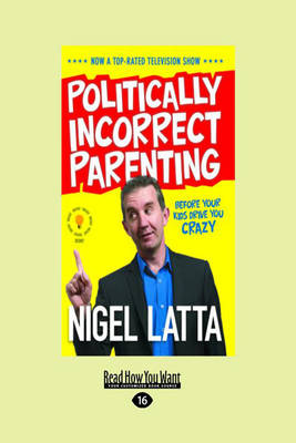 Politically Incorrect Parenting