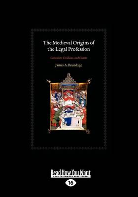 The Medieval Origins of the Legal Profession
