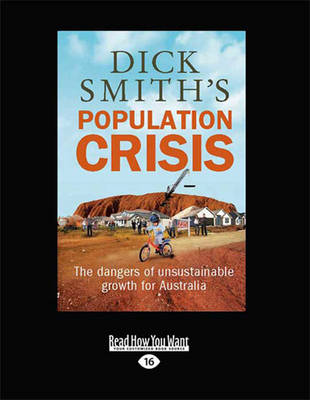 Dick Smith's Population Crisis