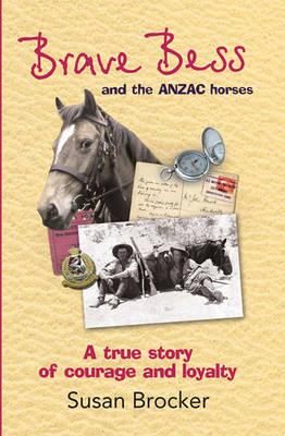 Brave Bess and the ANZAC Horses