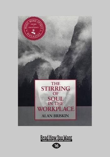 Stirring of Soul in the Workplace