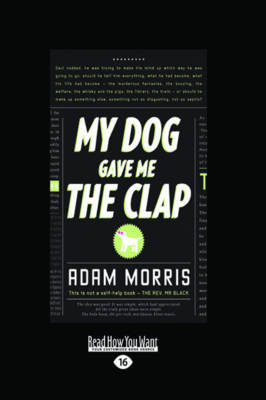 My Dog Gave Me the Clap