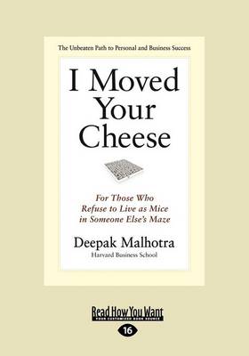 I Moved Your Cheese