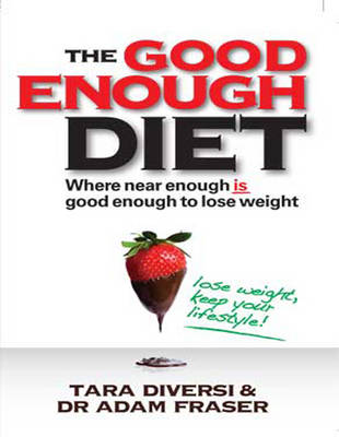 The Good Enough Diet:
