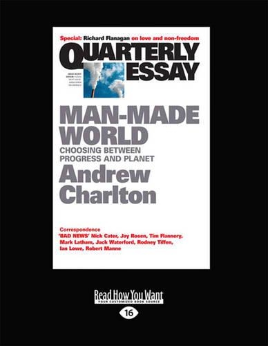 Quarterly Essay 44: Man-Made World