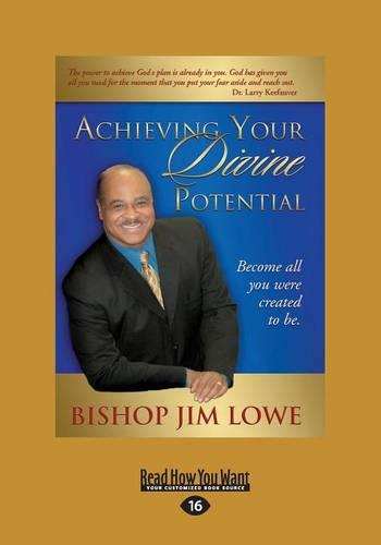 Achieving Your Divine Potential
