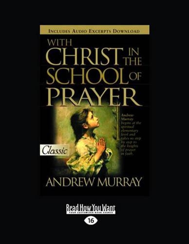 With Christ in the School of Prayer