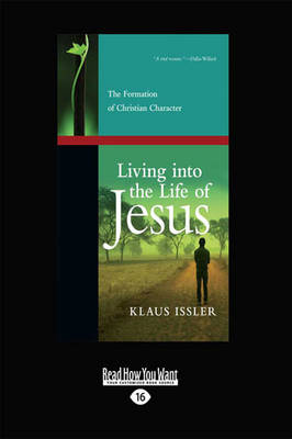 Living into the Life of Jesus
