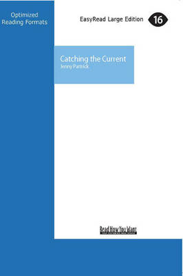 Catching the Current
