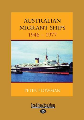 Australian Migrant Ships 1946 - 1977