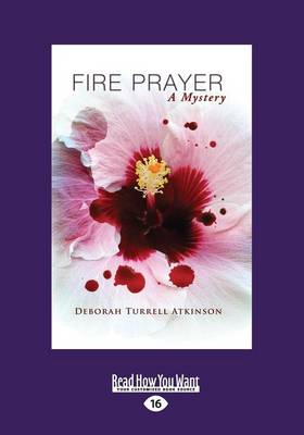 Fire Prayer (Storm Kayama Mysteries (Paperback))
