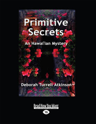 Primitive Secrets (Storm Kayama Mysteries (Paperback))