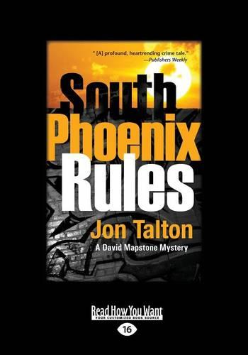 South Phoenix Rules: