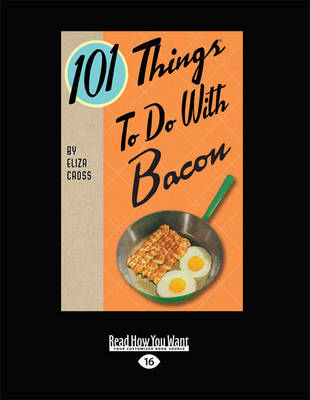 101 Things To do with Bacon