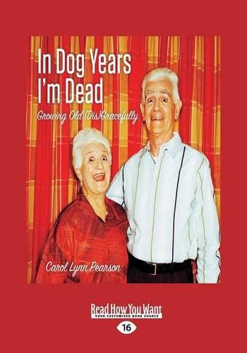 In Dog Years I'm Dead
