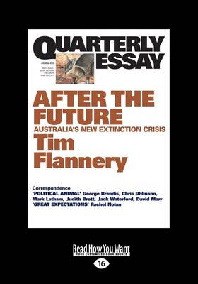 Quarterly Essay 48 After the Future