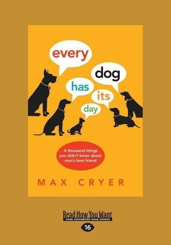 Every Dog Has Its Day