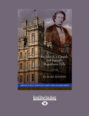 Sir John A.'s Crusade and Seward's Magnificent Folly