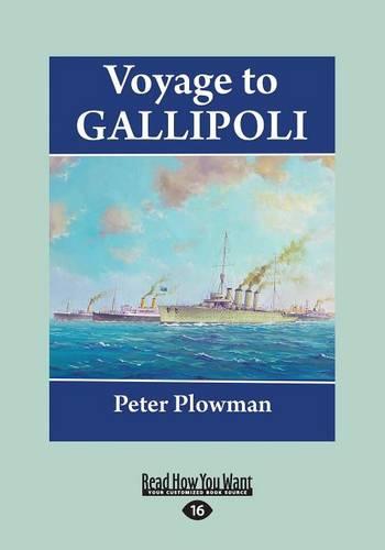 Voyage to Gallipoli