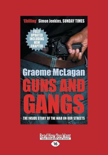 Guns and Gangs
