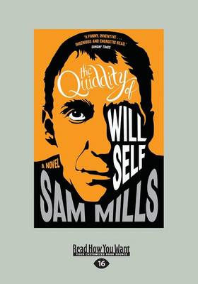 The Quiddity of Will Self