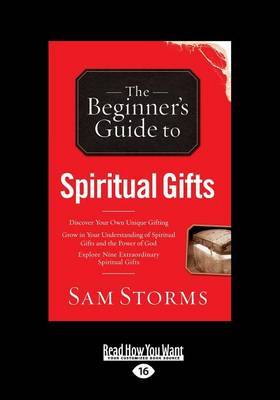The Beginner's Guide to Spiritual Gifts