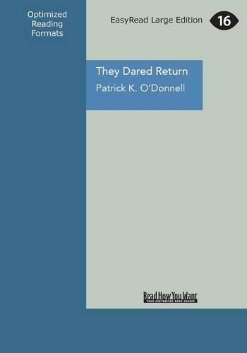 They Dared Return