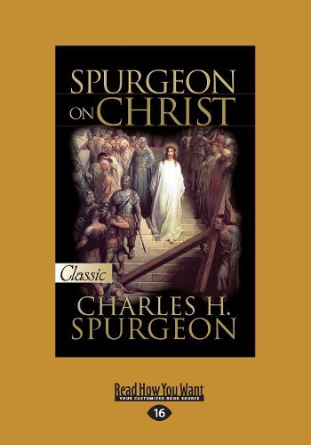 Spurgeon on Christ