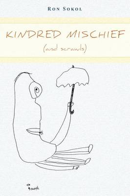 Kindred Mischief (and Scrawls)