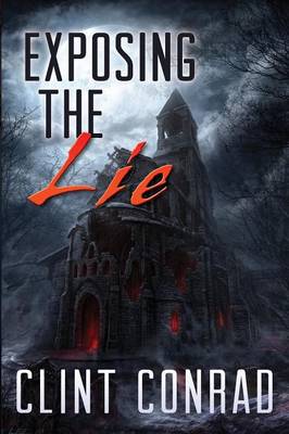 Exposing The Lie