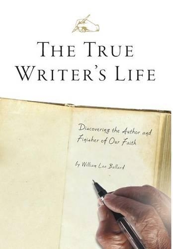 The True Writer's Life